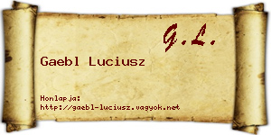 Gaebl Luciusz névjegykártya